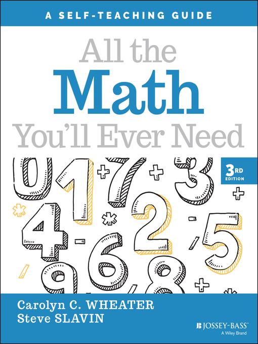 Title details for All the Math You'll Ever Need by Carolyn C. Wheater - Available
